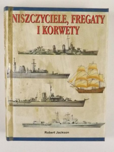 Niszczyciele, fregaty i korwety