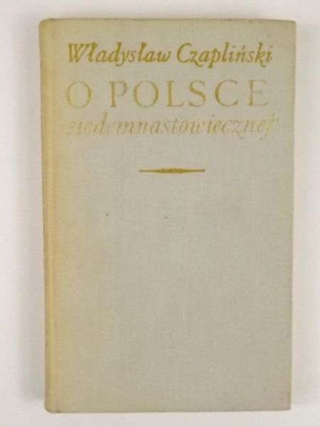 Czapliński  - O Polsce siedemnastowiecznej