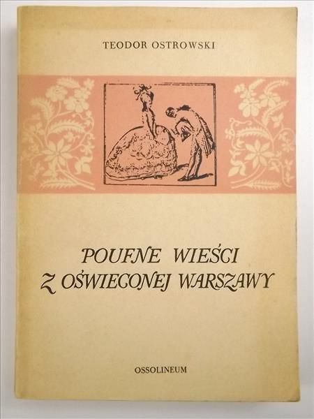 Poufne wieści z oświeconej Warszawy