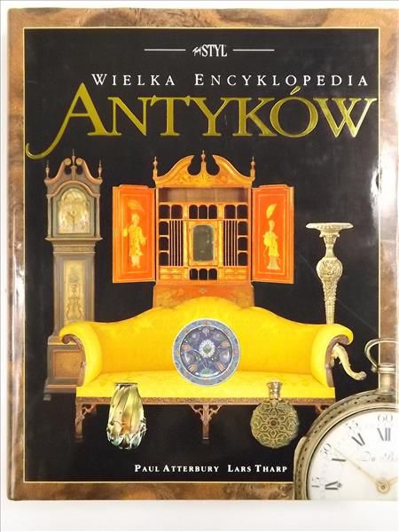 Atterbury Paul, Tharp Lars - Wielka encyklopedia antyków