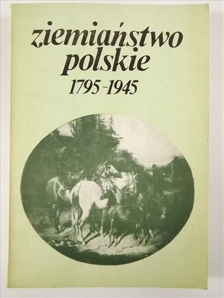 Leskiewicz   - Ziemiaństwo polskie 1795-1945