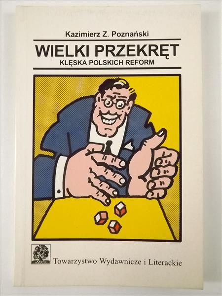 Wielki przekręt. Klęska polskich reform