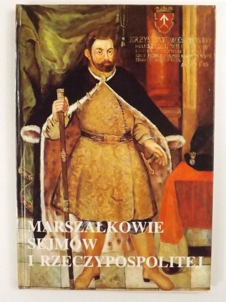 Marszałkowie sejmów i Rzeczypospolitej