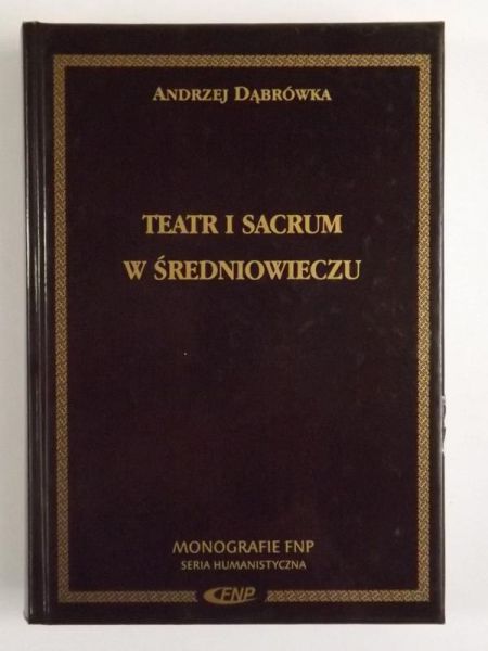Teatr i sacrum w średniowieczu