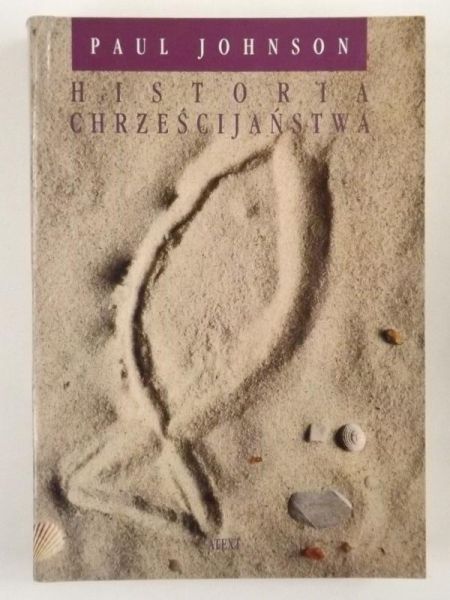 Johnson Paul - Historia chrześcijaństwa