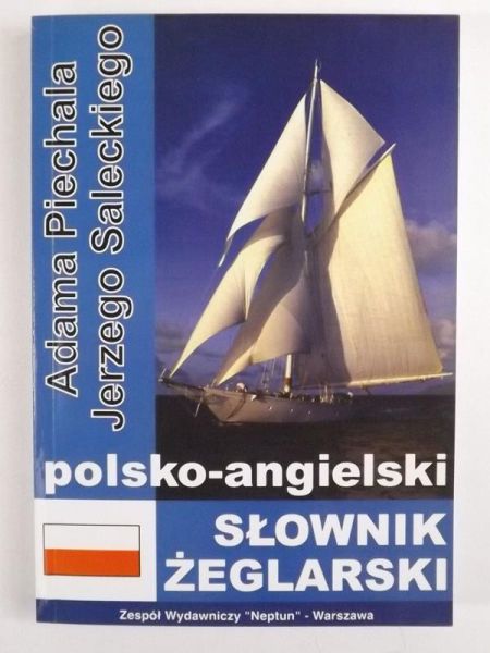 Piechal Adam,   - Polsko - angielski słownik żeglarski