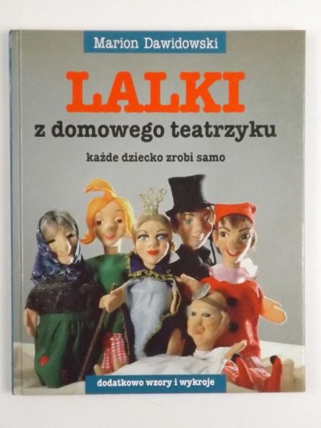 Dawidowski Marion - Lalki z domowego teatrzyku