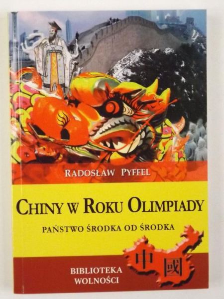Chiny w roku olimpiady. Państwo Środka od środka