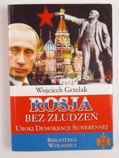 Rosja bez złudzeń