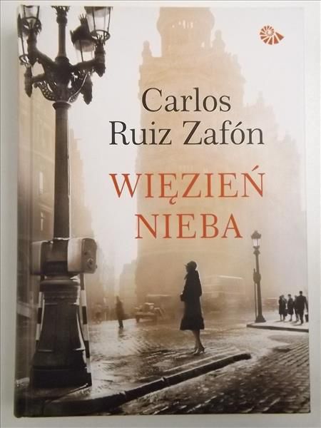 Carlos Ruiz Zafon - Więzień Nieba