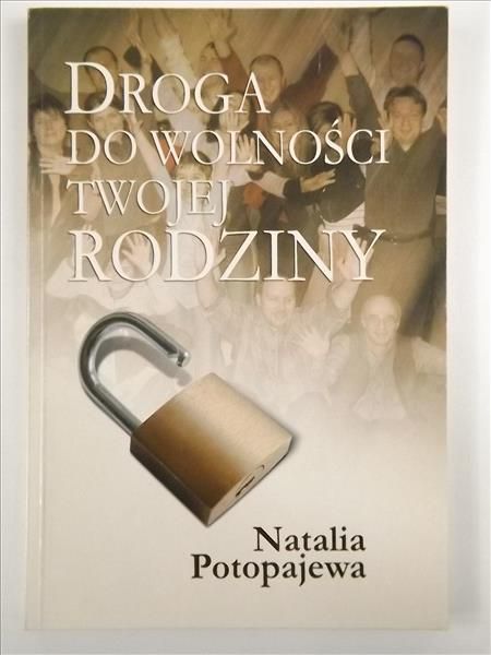 Droga do wolności twojej rodziny