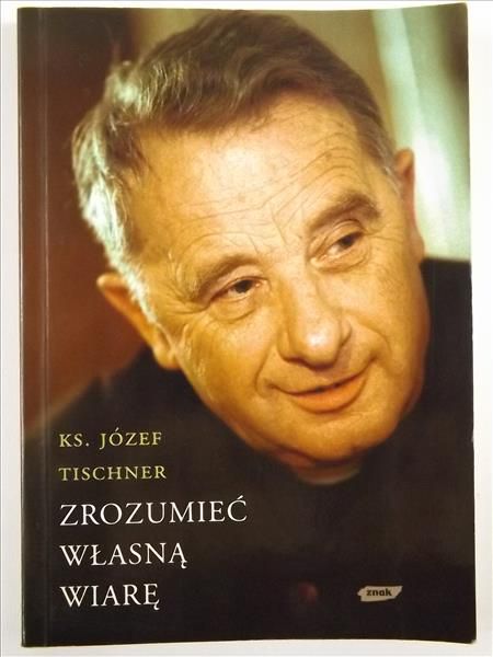 Zrozumieć własną wiarę