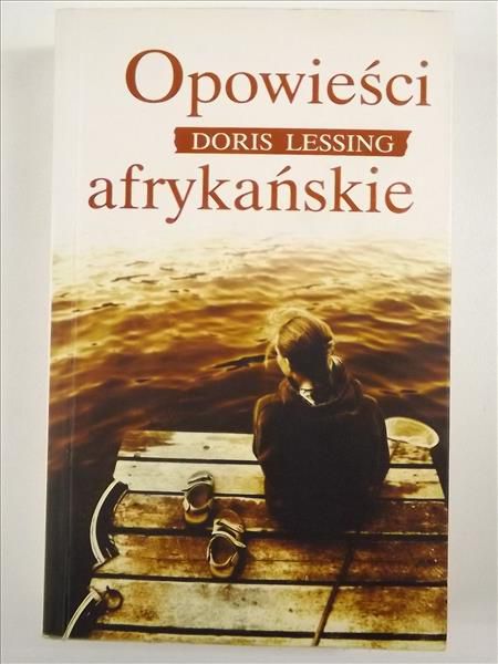 Lessing Doris - Opowieści afrykańskie