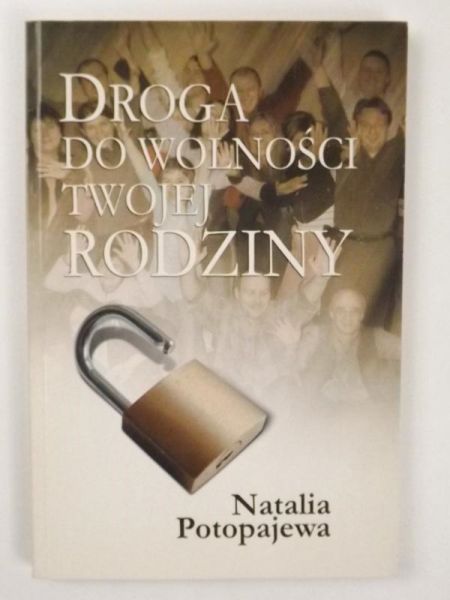 Droga do wolności twojej rodziny