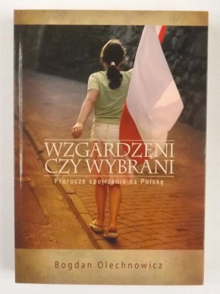 Wzgardzeni czy wybrani