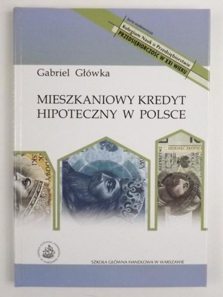 Główka Gabriel - Mieszkaniowy kredyt hipoteczny w Polsce