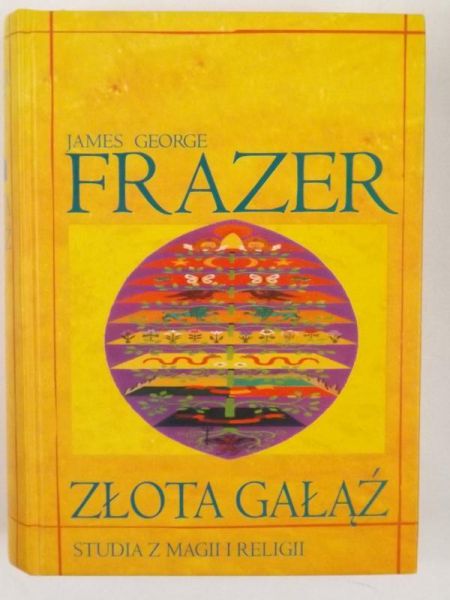 Złota gałąź. Studia z magii i religii
