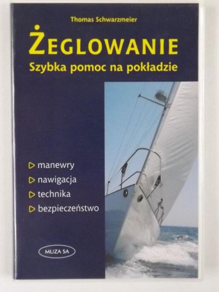Żeglowanie. Szybka pomoc na pokładzie