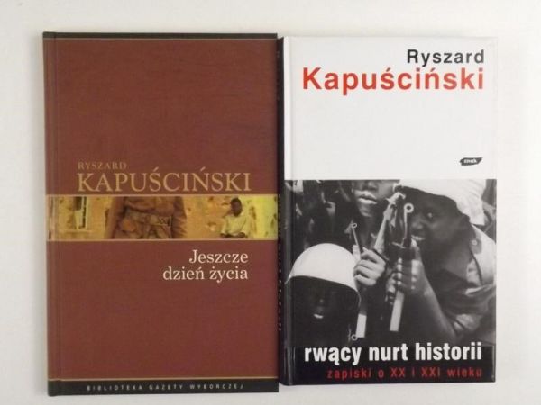 Kapuściński Ryszard - Jeszcze dzień życia/ Rwący nurt historii