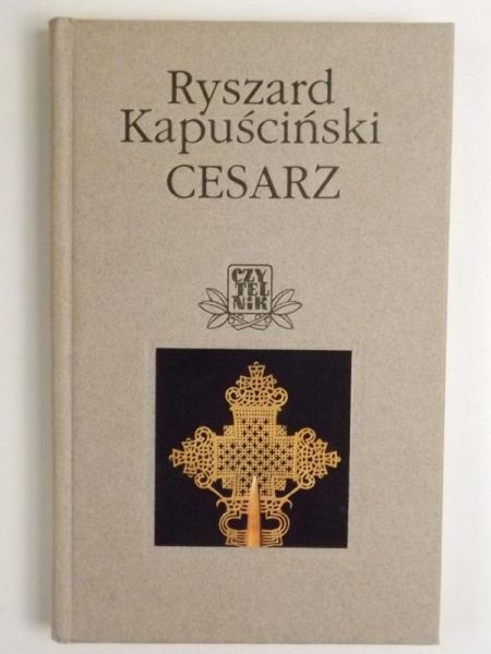 Kapuściński Ryszard - Cesarz