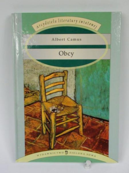 Camus Albert - Obcy. Arcydzieła Literatury Światowej