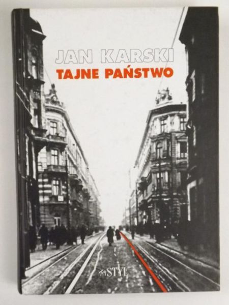 Karski Jan - Tajne państwo