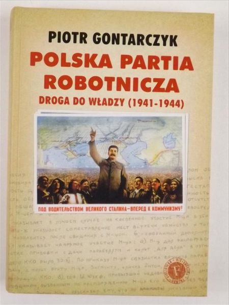 Polska Partia Robotnicza. Droga do władzy 1941-1944