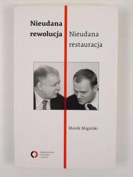 Nieudana rewolucja, nieudana restauracja