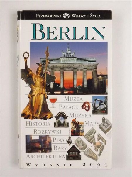 Berlin. Przewodniki Wiedzy i Życia