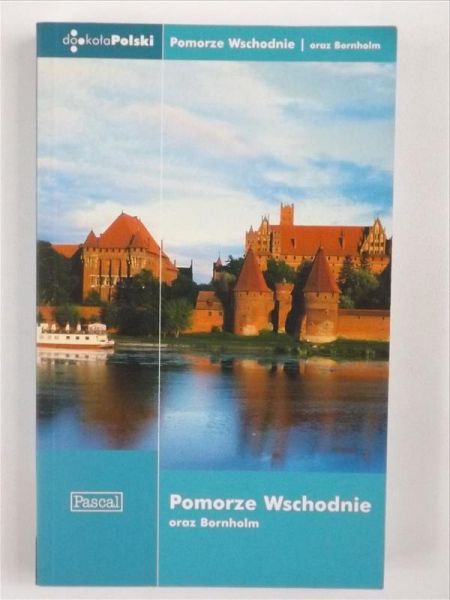 Pomorze Wschodnie oraz Bornholm
