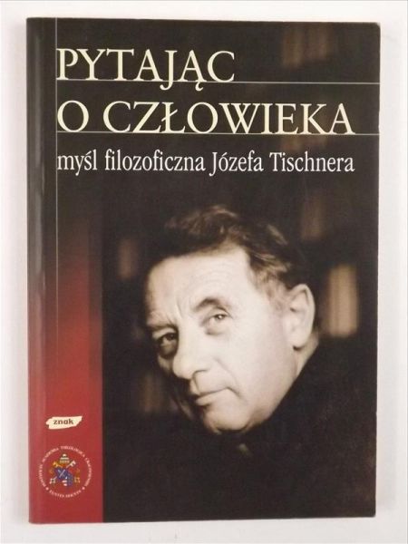 Pytając o człowieka