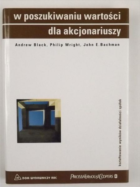 Black Andrew - W poszukiwaniu wartości dla akcjonariuszy