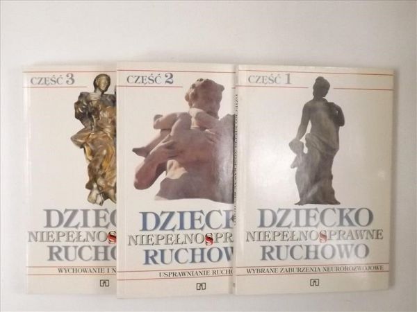 Mazanek Ewa (red.) -  Dziecko niepełnosprawne ruchowo, cz. 1-3