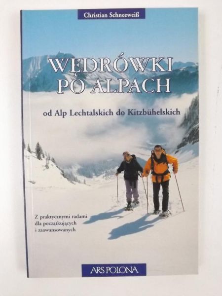 Wędrówki po Alpach. Od Alp Lechtalskich do Kitzbuhelskich