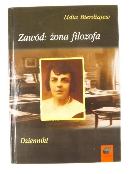 Bierdiajew Lidia - Zawód żona  filozofa dzienniki