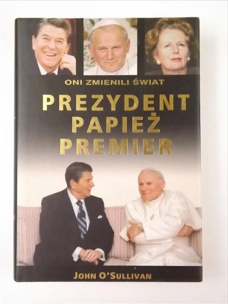 Prezydent, papież, premier. Oni zmienili świat