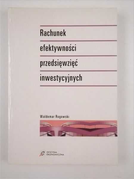 Rachunek efektywności przedsięwzięć inwestycyjnych