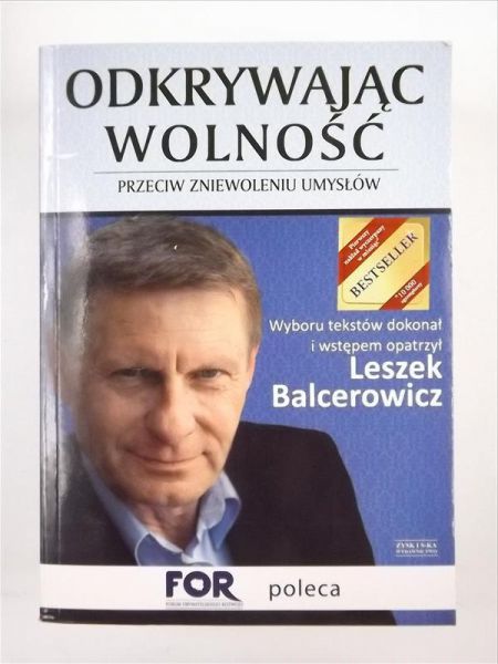 Wojtczak Dariusz (red.) - Odkrywając wolność