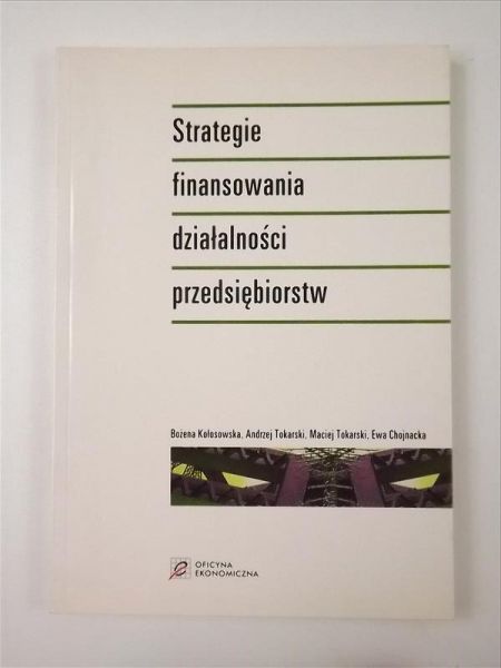 Strategie finansowania działalności przedsiębiorstw