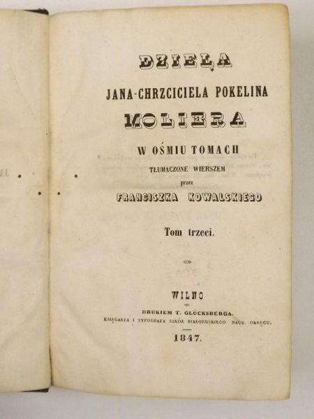 Dzieła Jana-Chrzciciela Pokelina, tom III, 1847 r.