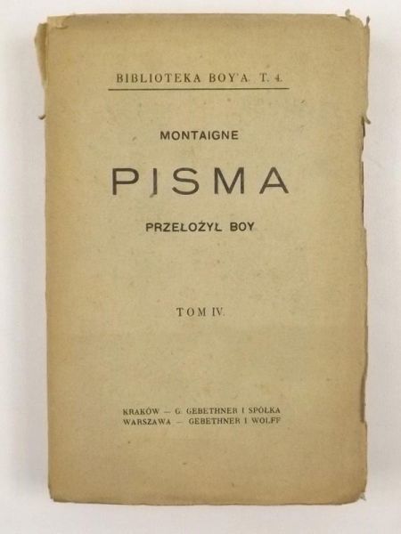 Michał z Montaigne - Pisma, tom IV, 1917 r.