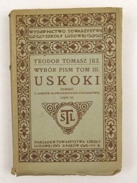Uskoki, tom III, 1910 r.