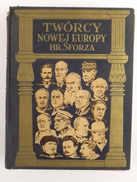 Twórcy nowej Europy, 1932 r.