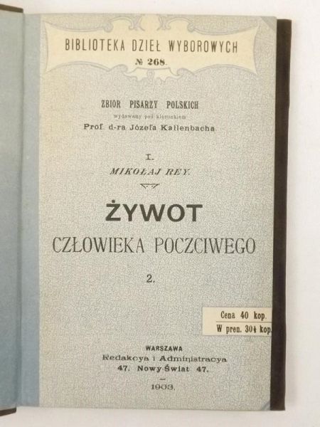 Zbiór pisarzy polskich. I. Mikołaj Rey. Żywot człowieka poczciwego 2., 1903 r.