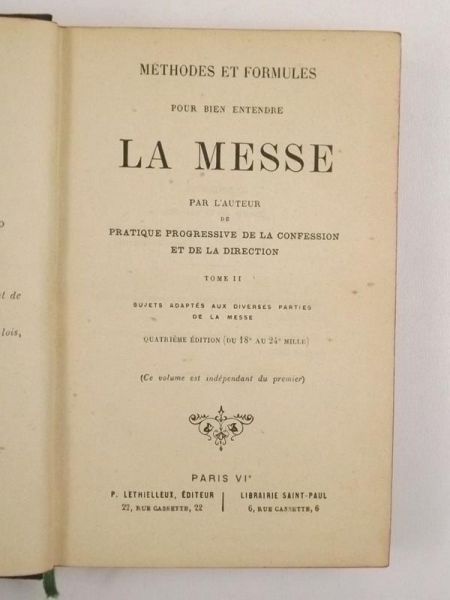 Methodes Et Formules Pour Bien Entendre La Messe, Tome II, 1906 r.