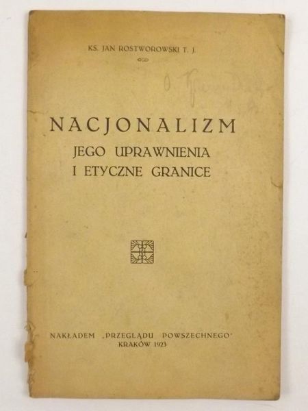 Nacjonalizm jego uprawnienia i etyczne granice, 1923 r.