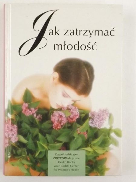Fisher Patricia (opr.) - Jak zatrzymać młodość