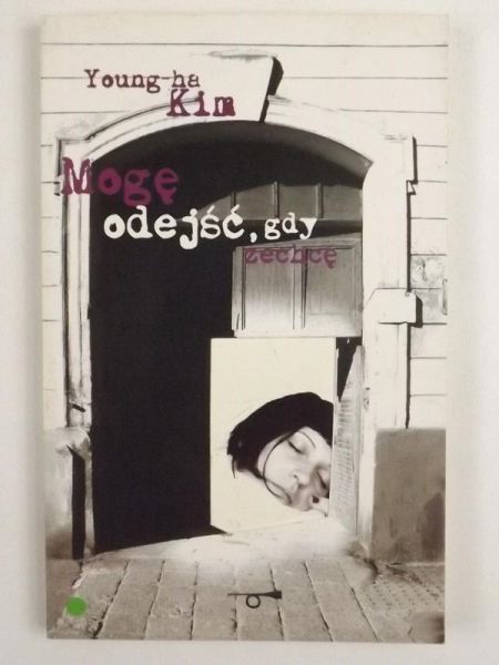 Kim Young-Ha - Mogę odejść, gdy zechcę