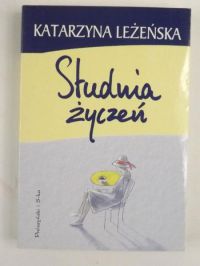 Leżeńska Katarzyna - Studnia życzeń