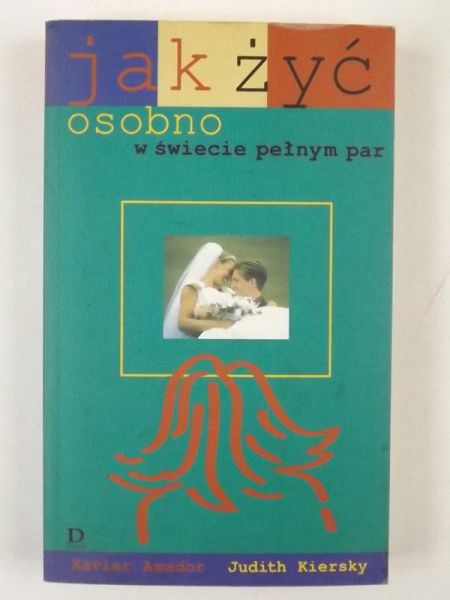 Jak żyć osobno w świecie pełnym par